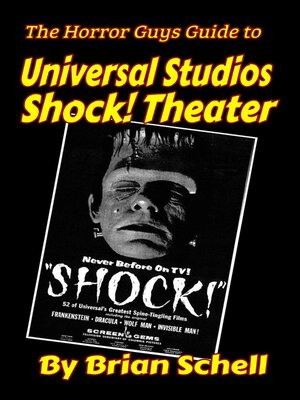 cover image of The Horror Guys Guide to Universal Studios Shock! Theater